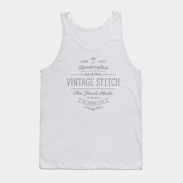 Vintage Stitch No Longer a Wip Gray Tank Top by Cherry Hill Stitchery